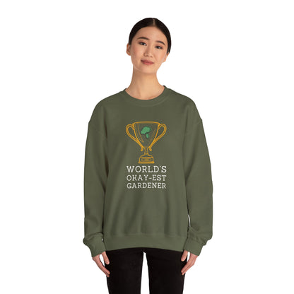 World's Okay-est Gardener Sweatshirt