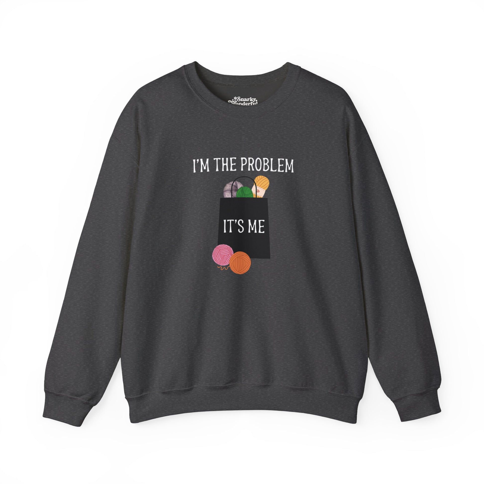 "I'm the Problem, It's Me" Yarn Hoarder Swifties Sweatshirt - Snarky Wonderful - 2