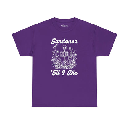 Gardener 'Til I Die Skeleton Essential Tee
