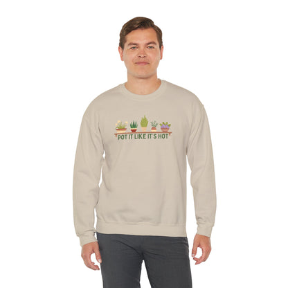 Pot It Like It’s Hot Plant Lover Sweatshirt - Snarky Wonderful - 2