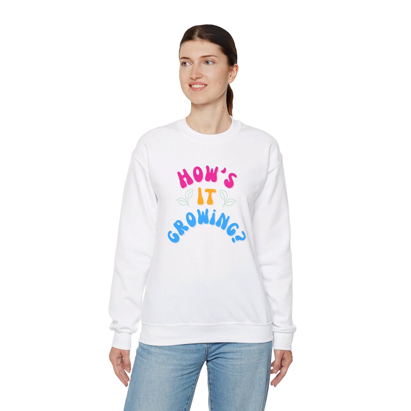 How's it Growing? Sweatshirt - Snarky Wonderful - 2