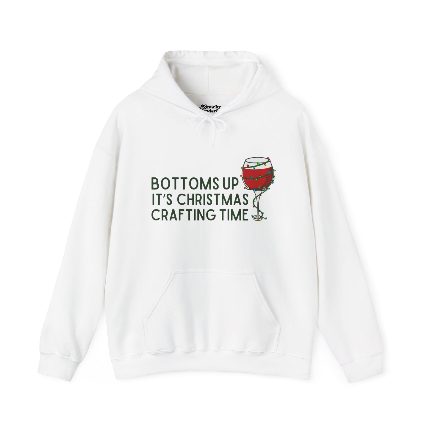 Bottoms Up It's Christmas Crafting Time Hoodie