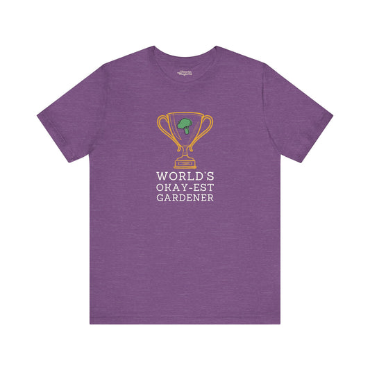 World's Okay-est Gardener Premium T-Shirt