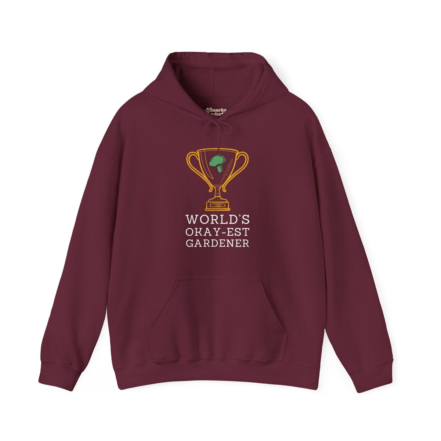 World's Okay-est Gardener Hoodie