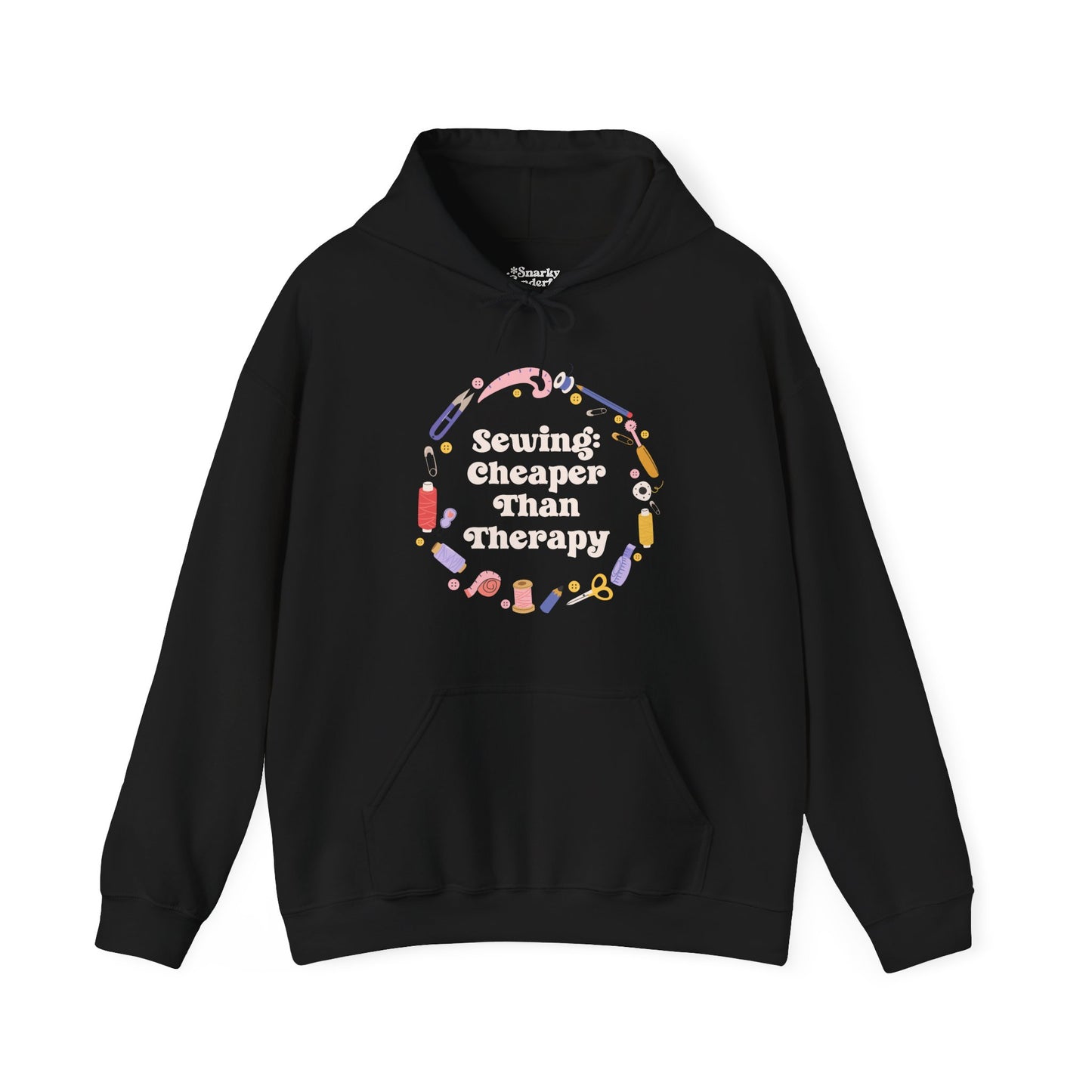 Sewing is Cheaper Than Therapy Hoodie