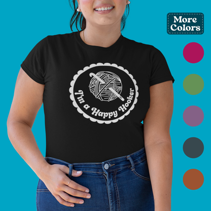 I'm a Happy Hooker Crochet T-Shirt